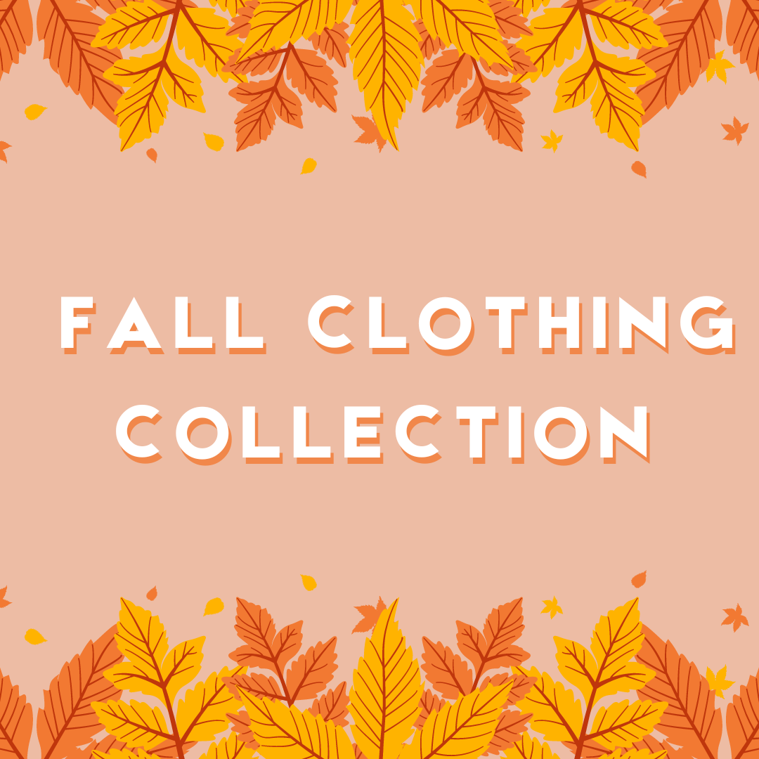 Fall Clothing Launch